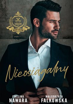 Nieosiągalny - Nawara Ewelina, Falkowska Małgorzata