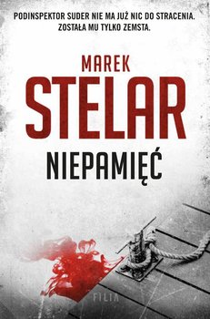 Niepamięć - Stelar Marek