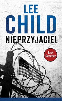 Nieprzyjaciel. Jack Reacher. Tom 8 - Child Lee