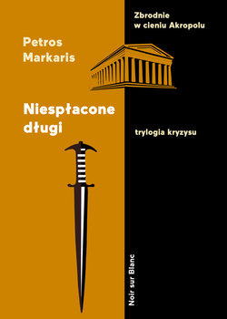 Niespłacone długi - Markaris Petros