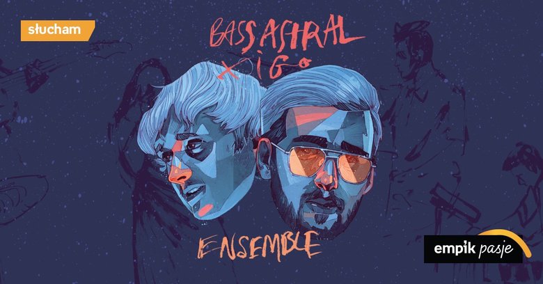Niestrudzeni poszukiwacze – Bass Astral x Igo wyruszają w trasę koncertową