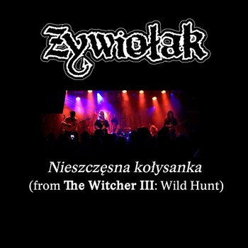 Nieszczęsna kołysanka (From "The Witcher III: Wild Hunt") - Żywiołak