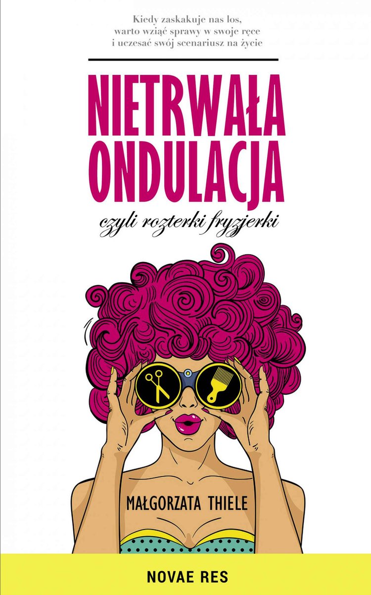 Nietrwała ondulacja, czyli rozterki fryzjerki - ebook epub