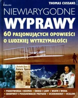 Niewiarygodne wyprawy