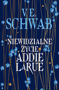 Niewidzialne życie Addie LaRue - Schwab V. E.