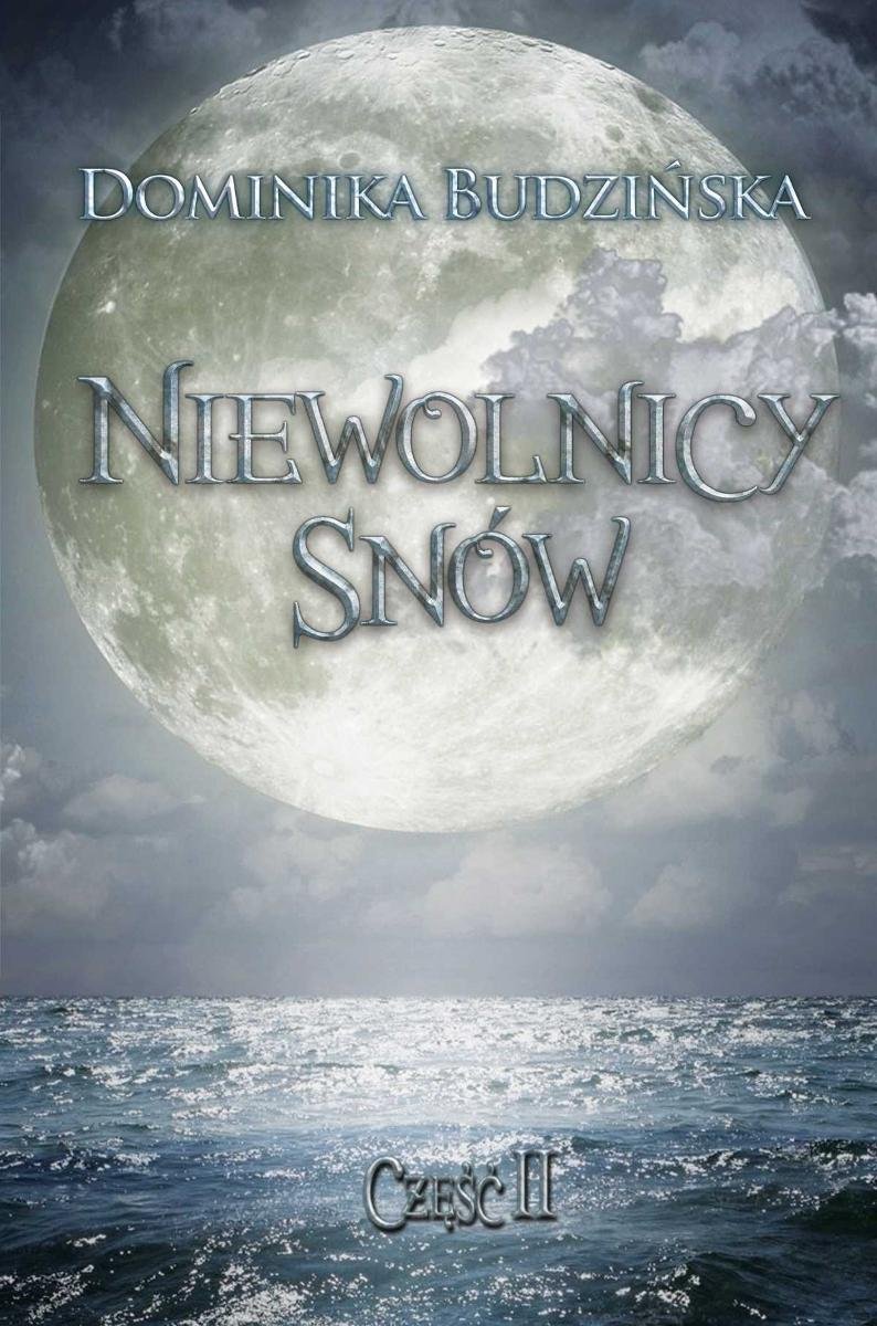 Niewolnicy snów. Część 2 - ebook mobi