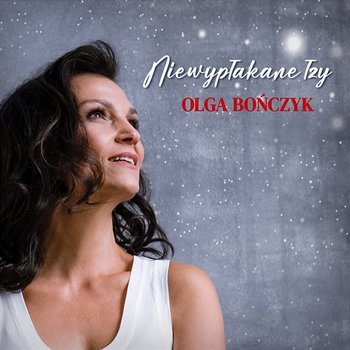 Niewypłakane łzy - Olga Bończyk