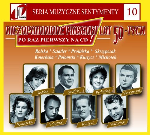 Niezapomniane Piosenki Część 10 Lata 50 Te Various Artists Muzyka Sklep Empikcom 