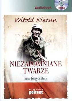 Niezapomniane twarze - Kieżun Witold