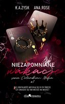 Niezapomniane wakacje. Columbian mafia. Tom 1 Rose Ana, Zysk K.A.