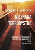 Nieznana terrorystka - Flanagan Richard