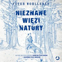 Nieznane więzi natury - audiobook