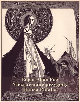 Niezrównane przygody Hansa Pfaalla - Poe Edgar Allan