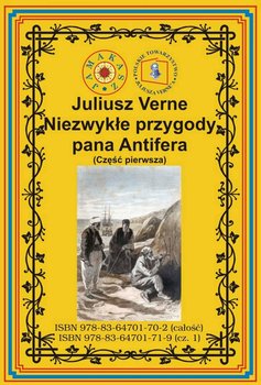 Niezwykłe przygody pana Antifera. Część 1 - Verne Juliusz