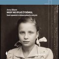 Nigdy nie byłaś Żydówką. Sześć opowieści o dziewczynkach w ukryciu - audiobook - Bikont Anna