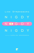 Nigdy, nigdy, nigdy - Linn Stromsborg