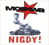 Nigdy Moskwa