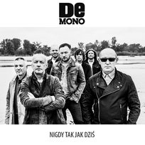 Nigdy Tak jak Dziś De Mono