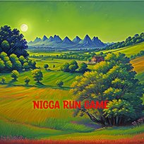Nigga Run Game Greg Beasley
