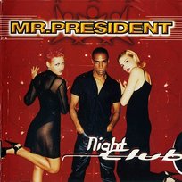 Night Club Mr. President