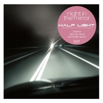 Night In The Mirror Half Light