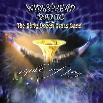 Night of Joy - Widespread Panic