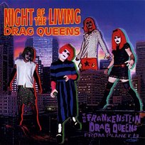 (CD)The Late Late Late Show／Frankenstein Drag Queens From Planet 13 night-of-the-living-drag-