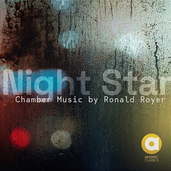 Night Star: Chamber Music - Ronald Royer