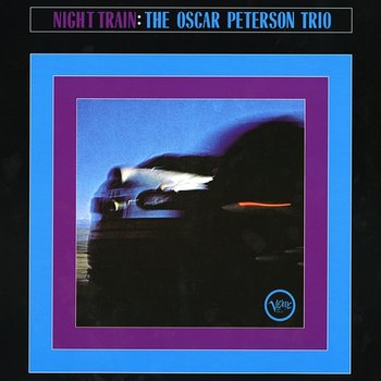 Night Train - Oscar Peterson Trio