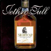 Nightcap - Unreleased Masters Jethro Tull