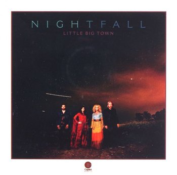 Nightfall - Little Big Town