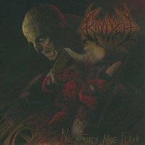 Nightmares Made Flesh Bloodbath