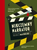 Nikczemny narrator Machulski Juliusz