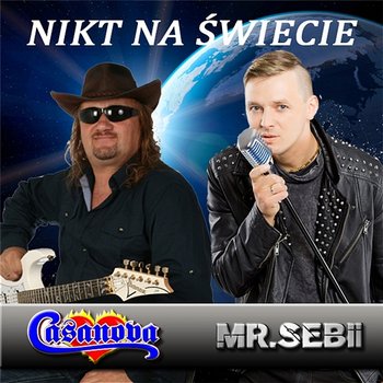 Nikt na Świecie - Mr Sebii, Casanova