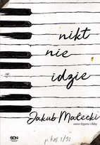 Nikt nie idzie - ebook epub