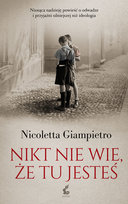 Nikt nie wie, że tu jesteś Giampietro Nicoletta