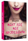 Nikt się nie spodziewał - Bujak Joanna Dorota