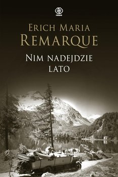 Nim nadejdzie lato - Remarque Erich Maria