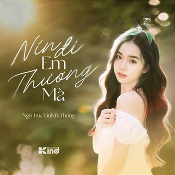 Nín Đi Em Thương Mà - Ngô Trúc Linh feat. THỐNG