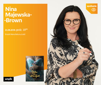 Nina Majewska-Brown | Empik Manufaktura