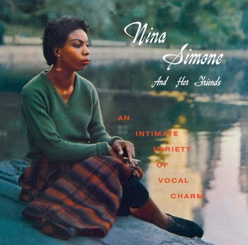 Nina Simone And Friends + Original Nina Simone (Limited Edition) (Remastered)  - Simone Nina, Carmen McRae, Connor Chris, Bond Jimmy, Heath Albert