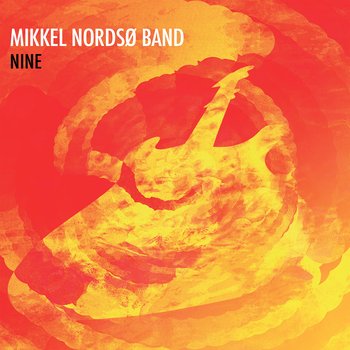 Nine - Mikkel Nordso Band