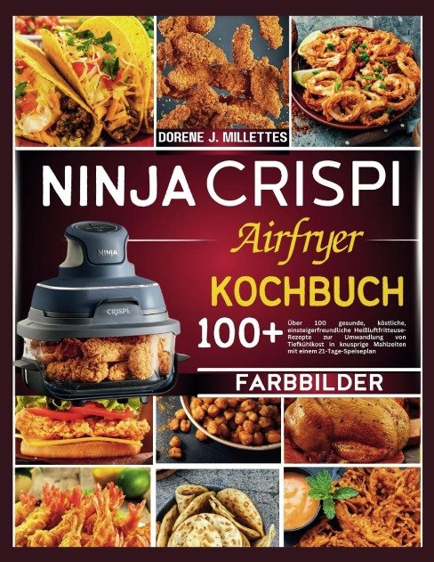 Ninja Crispi Airfryer Kochbuch - Opracowanie zbiorowe