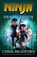 Ninja: Death Touch Bradford Chris