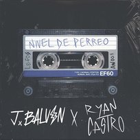 Nivel De Perreo Ryan Castro, J Balvin