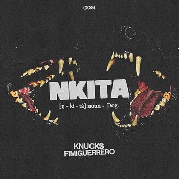 Nkita - Knucks feat. Fimiguerrero