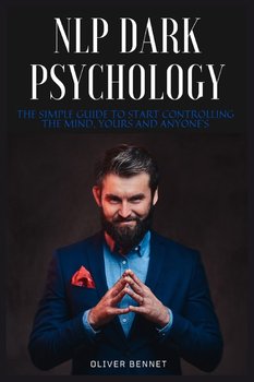 NLP Dark Psychology - Bennet Oliver