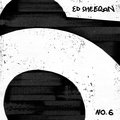 No.6 Collaborations Project - Sheeran Ed