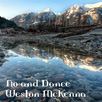 No and Dance - Weston McKenna
