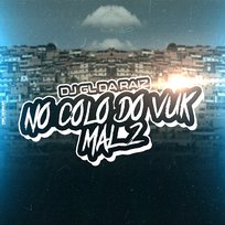 NO COLO DO VUK MAL 2 DJ GL DA RAIZ